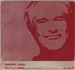 "The Final Taboo" by Timothy Leary released in 1984 on Trance Port was a lecture committed to tape.