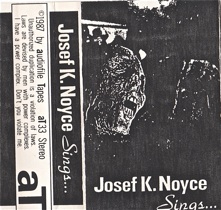 Josef K. Noyes  Sings  1987