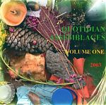 Yet another project devoted to international sound making, "Quotidian Assemblages" was a series of CDs based upon ordinary everyday sounds by a myriad of international artists such as GX Jupitter-Larsen, My Fun, Ernesto Diaz-Infante, EHI, Jeph Jerman, Charles Goff and many others. The first volume came out in 2003.