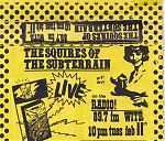 The Squires Of The Subterrain live on WITR, 1992 cassette.