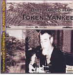 "Token Yankee" by Bret Hart from 2008.