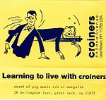 Croiners, Learning to live with Croiners