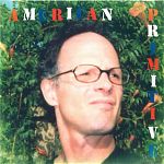 "American Primitive" from 2003.